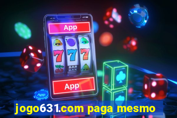 jogo631.com paga mesmo